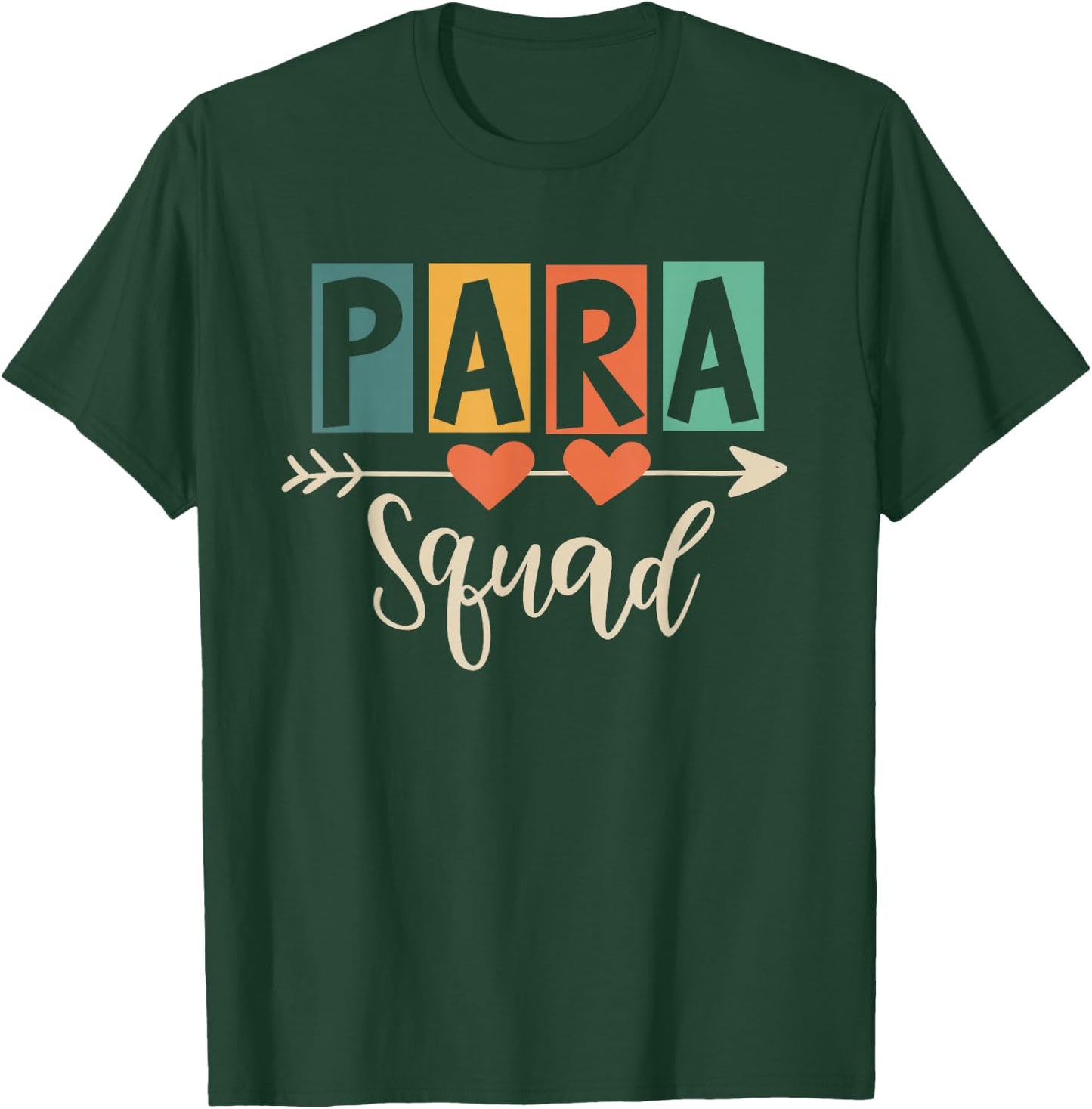 Para Squad Paraprofessional Educator Teacher Education T-Shirt - T-Shirt | Forest