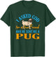 Jesus Prayer Pug Lover Pet Owner Gift Pug T-Shirt - T-Shirt | Forest