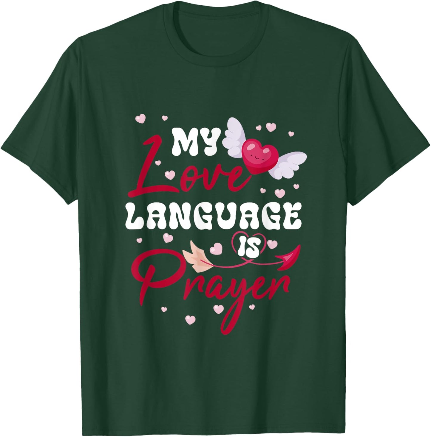 My-Love Language Is Prayer We Can Safely Trust God Christian T-Shirt - T-Shirt | Forest