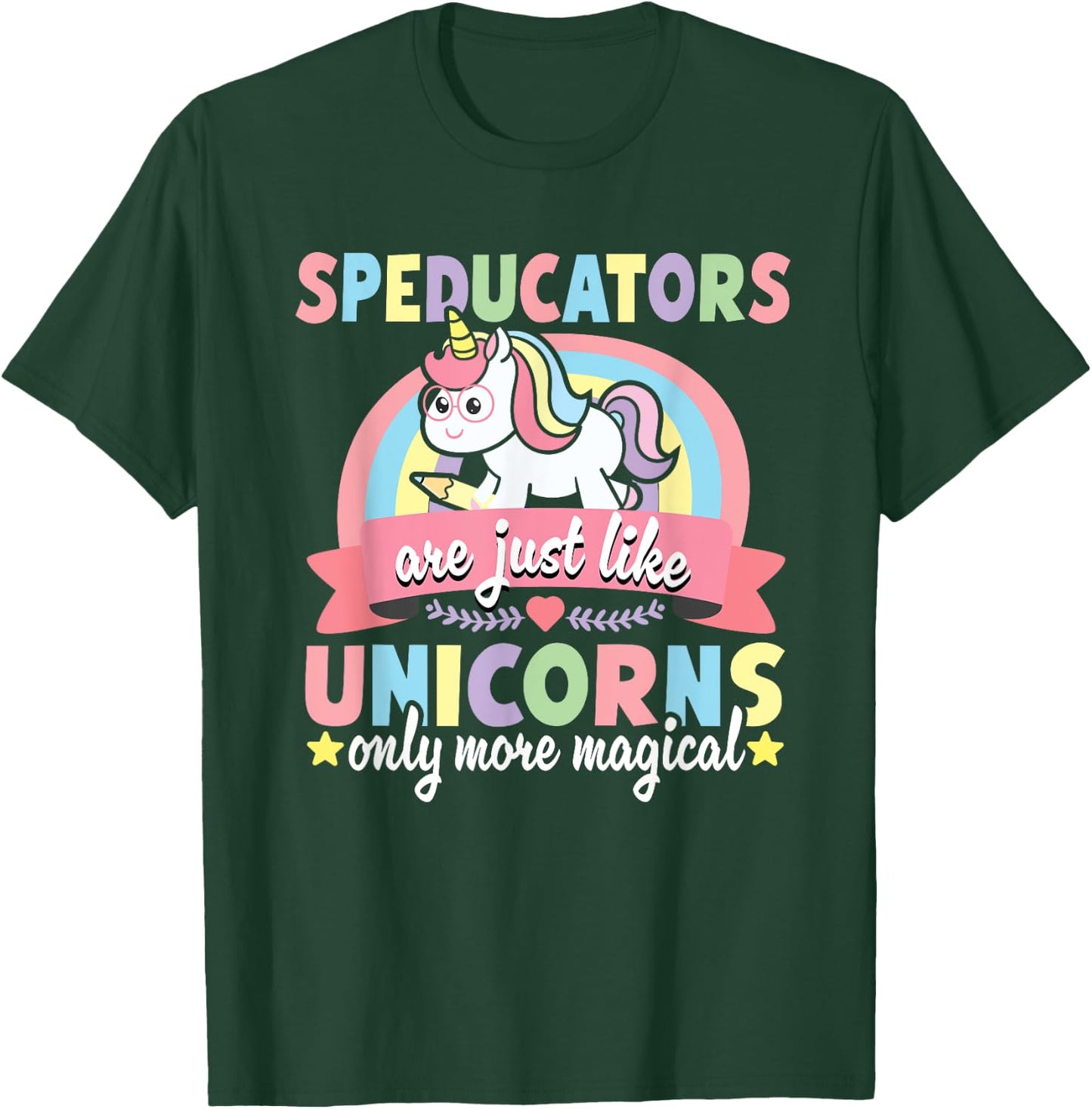 Speducator Special Education Teacher Funny Unicorn SPED Men Women T-Shirt - T-Shirt | Forest
