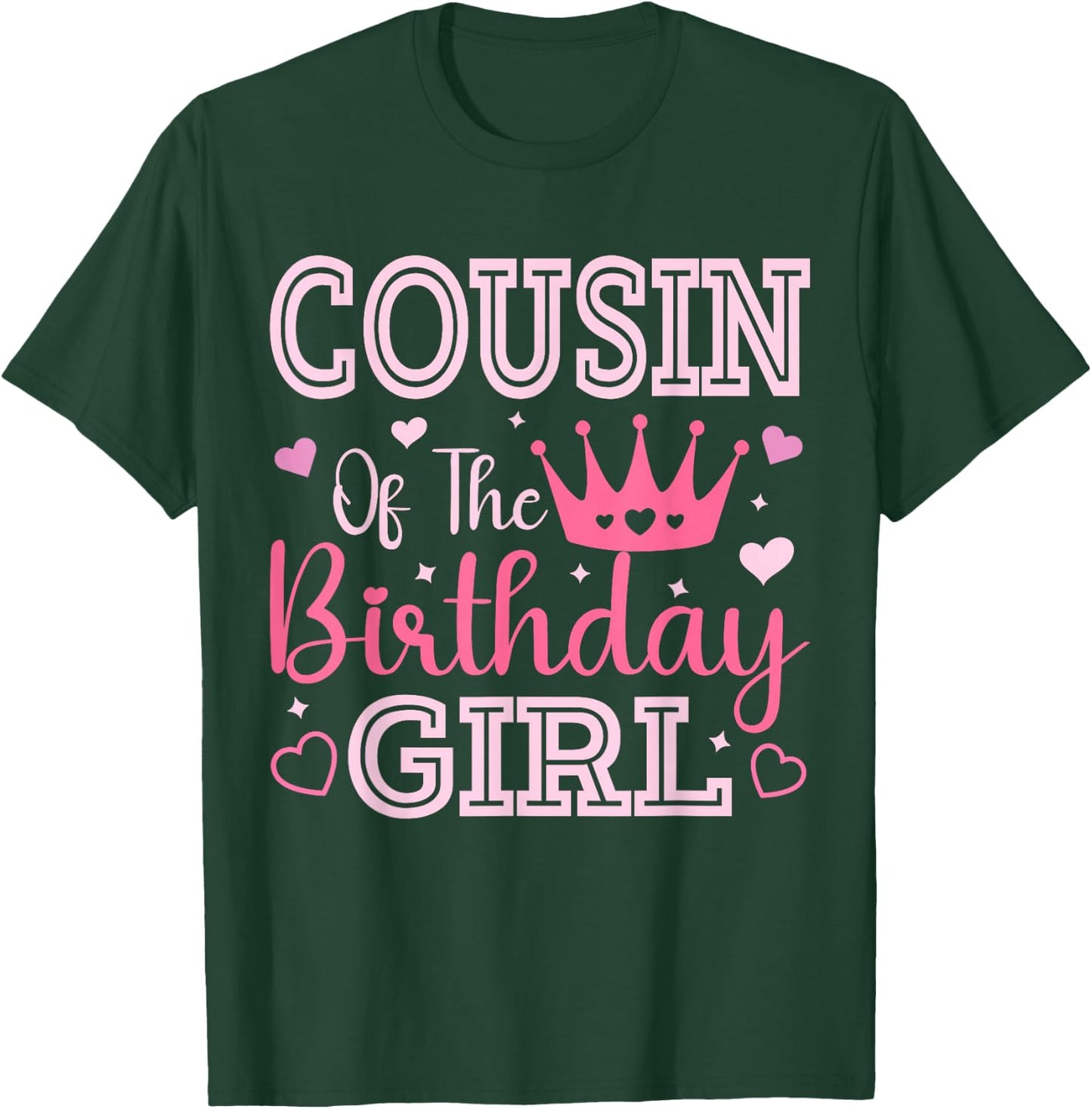 Cousin of the Birthday Girl Cute Pink Matching Family Party T-Shirt - T-Shirt | Forest