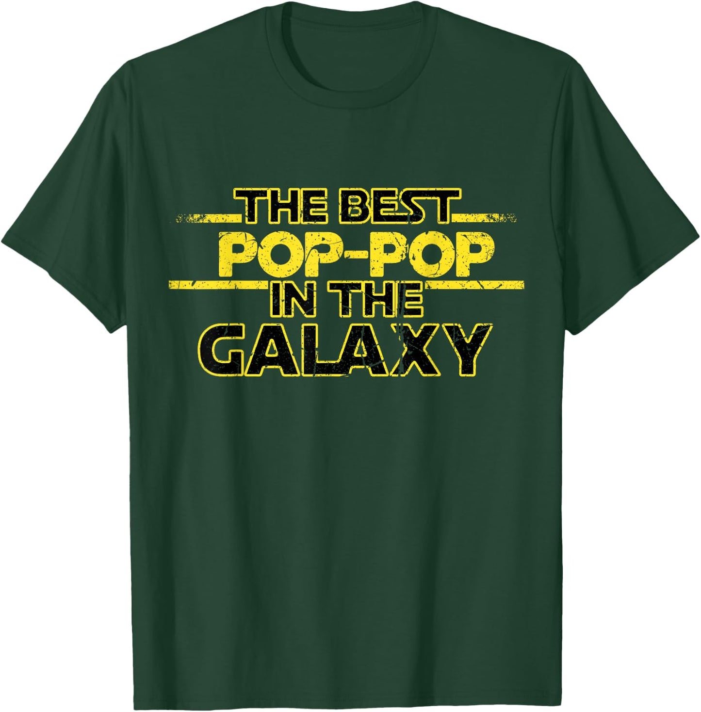 Best Pop-Pop in The Galaxy Birthday Gift Pop Pop T-Shirt - T-Shirt | Forest