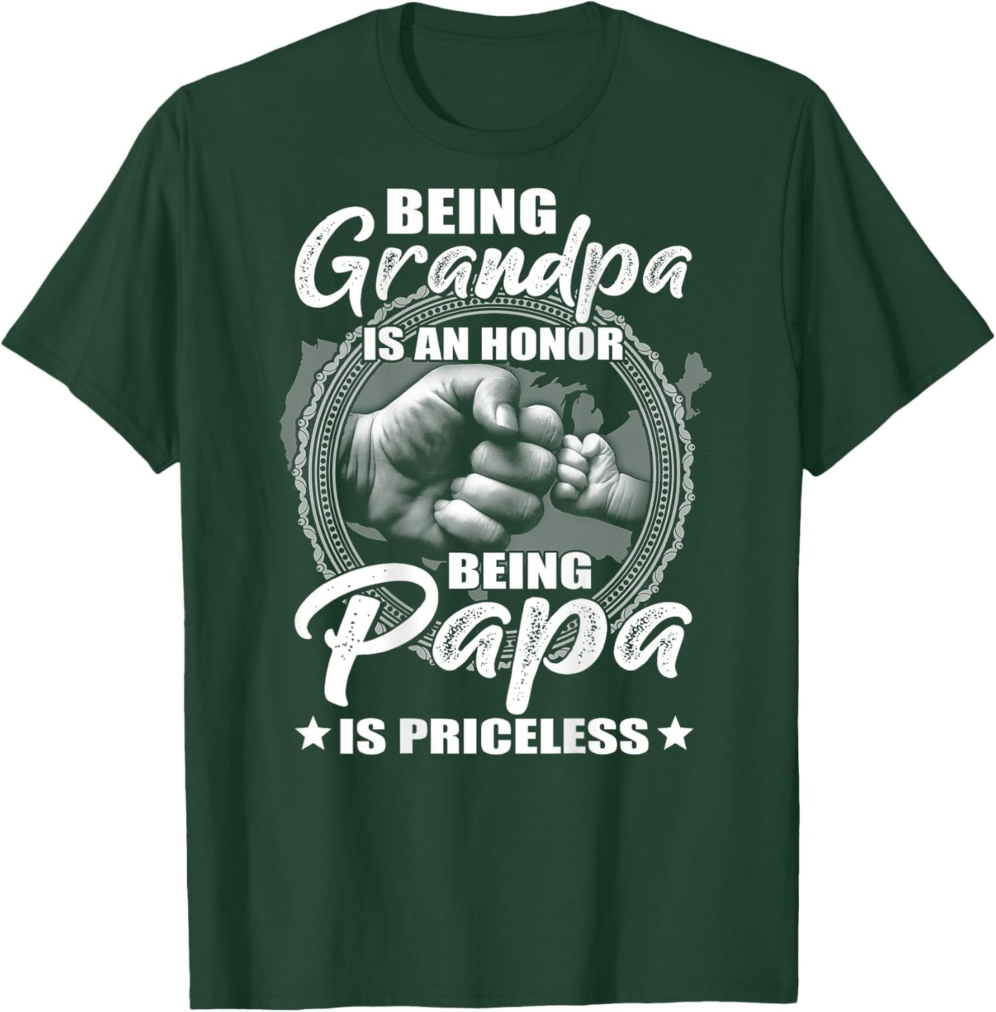 Being Grandpa Is An Honor Being PaPa is Priceless (on back) T-Shirt - T-Shirt | Forest