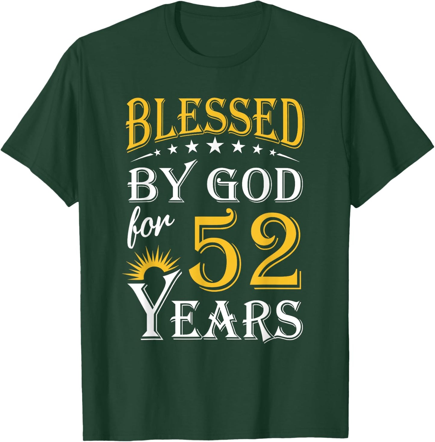 Vintage Blessed by God for 52 years Happy 52nd Birthday T-Shirt - T-Shirt | Forest