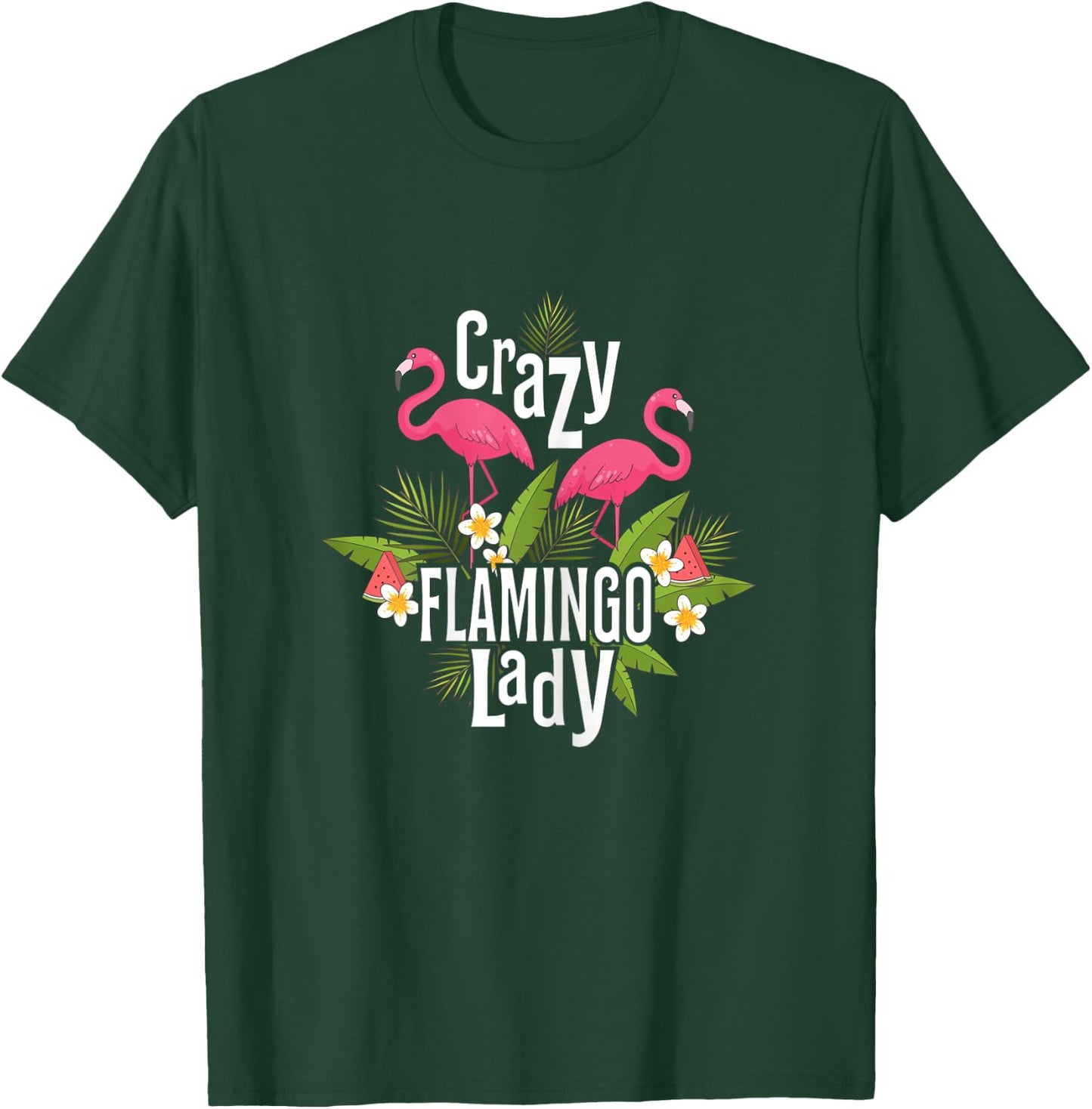 Crazy Flamingo Lady Flamingo Gifts Flamingo Shirt Flamingos T-Shirt - T-Shirt | Forest