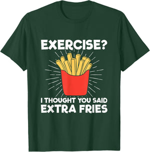 Extra Fries" Funny Workout - Classic Fit, , Short Sleeve, Adult (Black) T-Shirt - T-Shirt | Forest