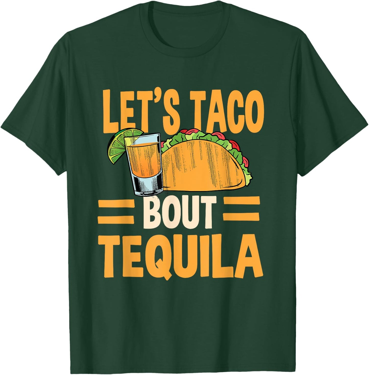 Funny Tacos And Tequila Mexican Food Drinking Lover T-Shirt - T-Shirt | Forest