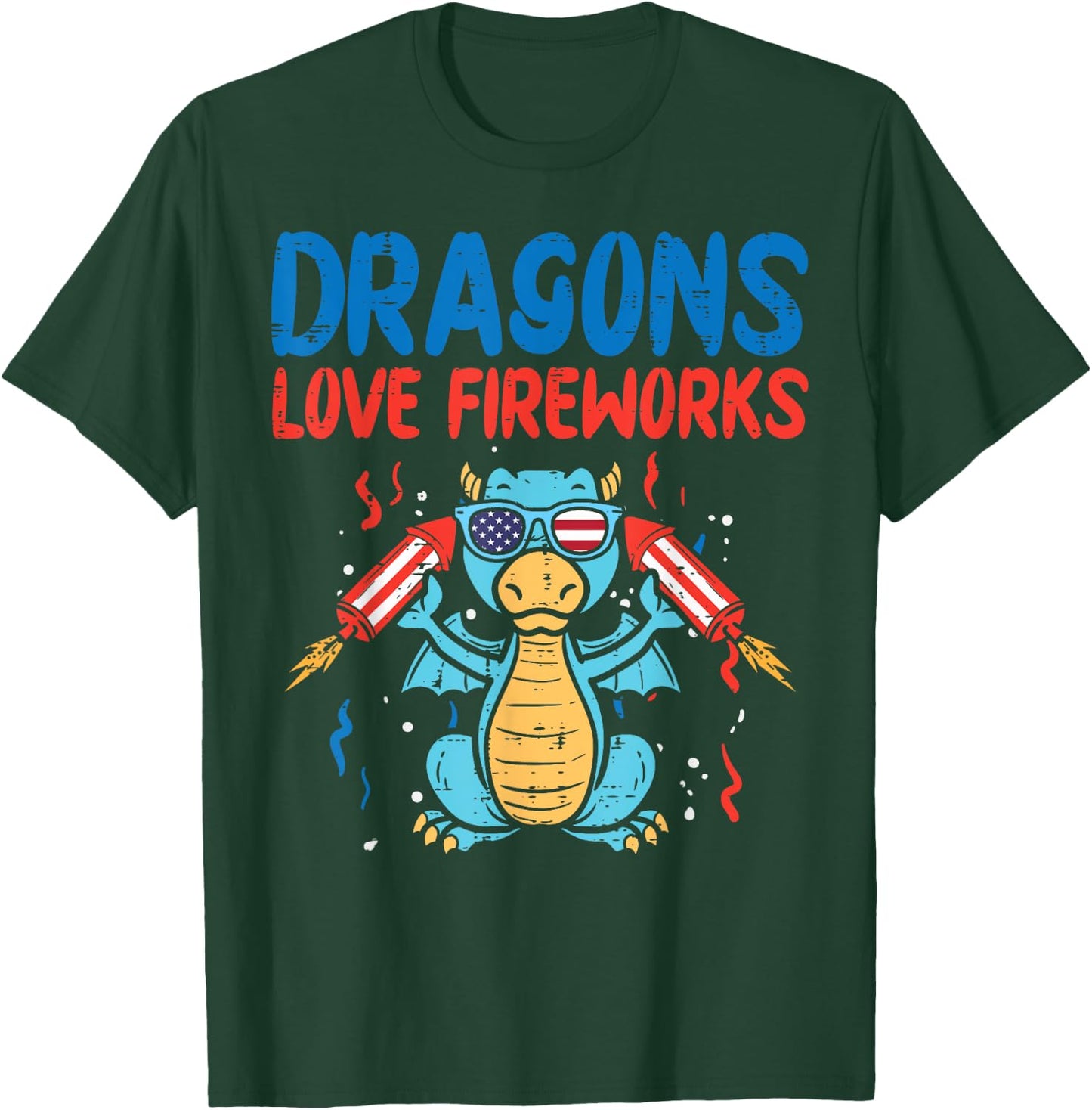 Dragons Love Fireworks Funny American 4th Of July Fourth T-Shirt - T-Shirt | Forest