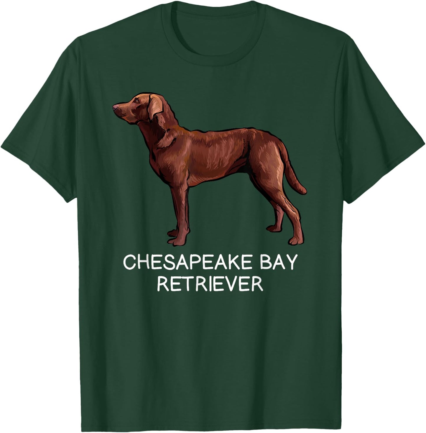 Chesapeake Bay Retriever Crazy Dog Lover Men Women Girls Kids T-Shirt - T-Shirt | Forest