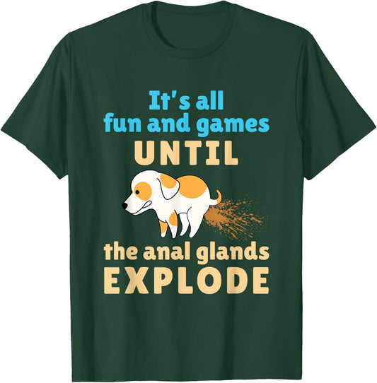 Vet Tech Veterinarian Veterinary Student Funny Anal Glands T-Shirt - T-Shirt | Forest