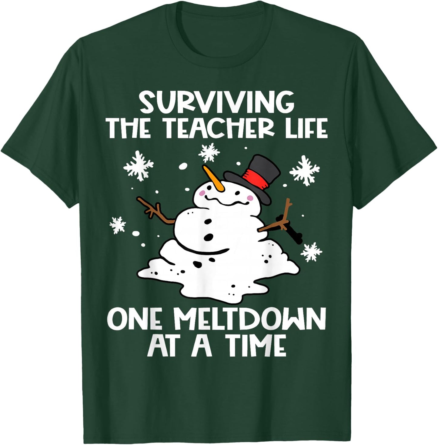 Surviving The Teacher Life One Meltdown At A Time Funny T-Shirt - T-Shirt | Forest