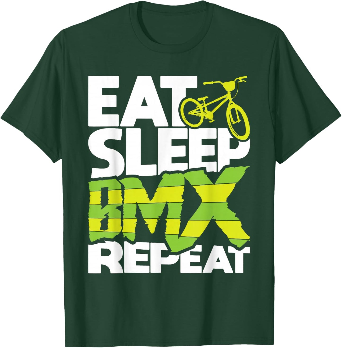 Eat Sleep BMX Repeat - Funny BMX Rider Bicycle Motocross T-Shirt - T-Shirt | Forest