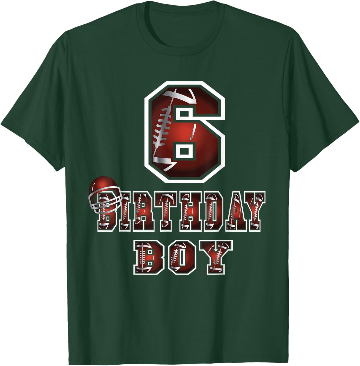 6th Birthday Boy 6 Years Old Football Lover Theme Party T-Shirt - T-Shirt | Forest