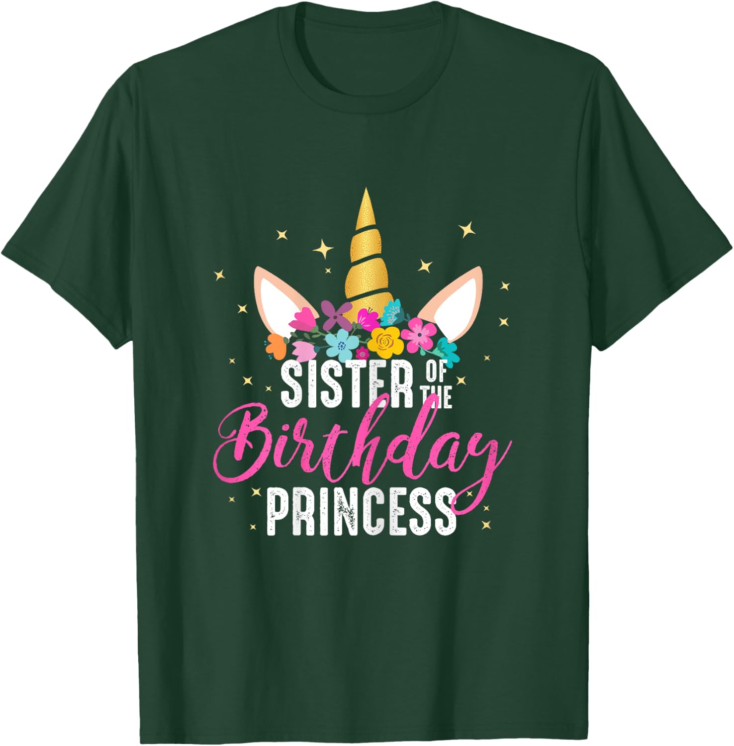 Sister Of The Birthday Princess Gifts Unicorn Birthday T-Shirt - T-Shirt | Forest