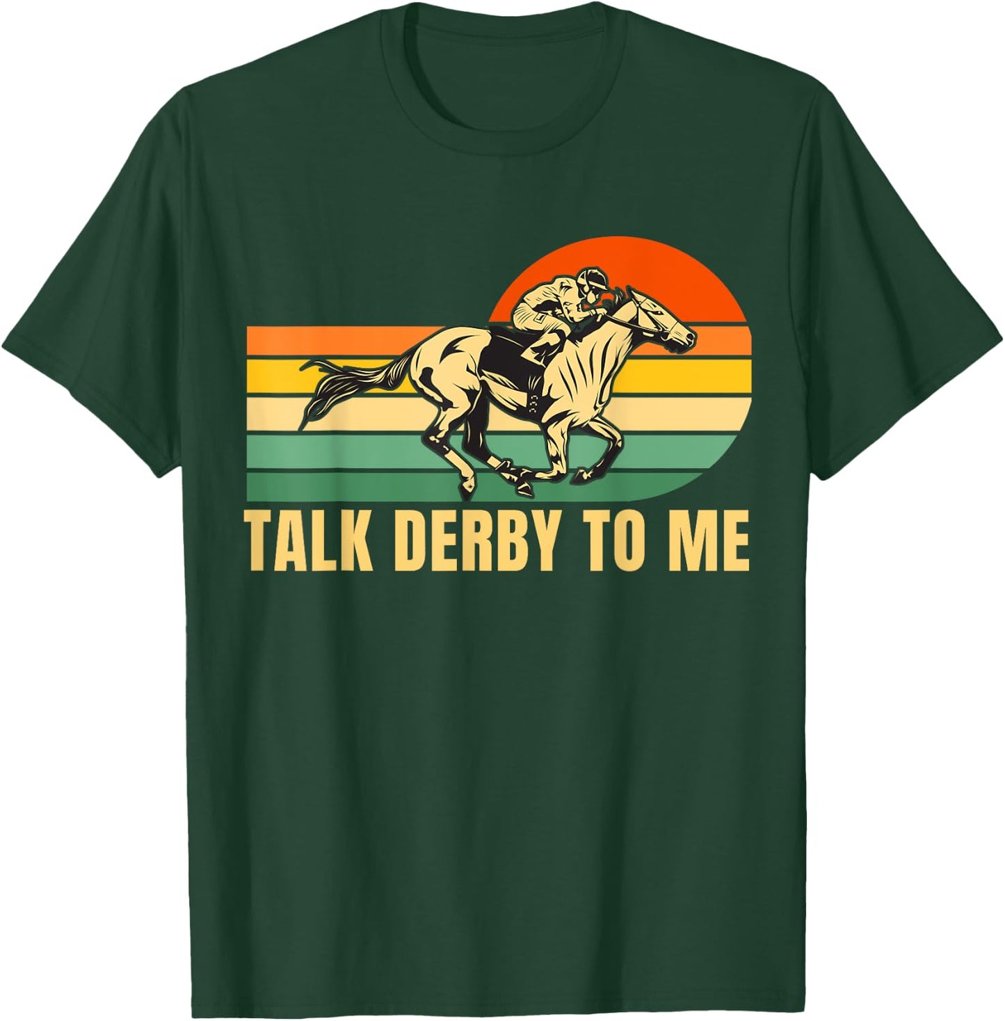 Derby Funny Horse Racing Retro Kentucky Talk To Me T-Shirt - T-Shirt | Forest