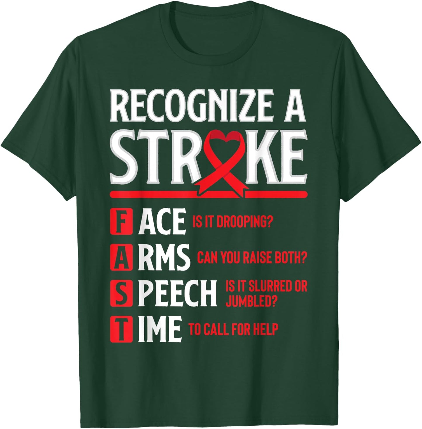 Recognize Stroke Fast Warrior Survivor Stroke Awareness T-Shirt - T-Shirt | Forest