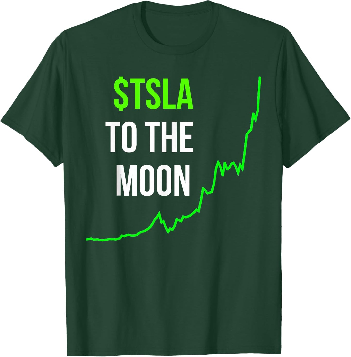 TSLA To The Moon Teslanaire Tslanaire Graph Stocks T-Shirt - T-Shirt | Forest
