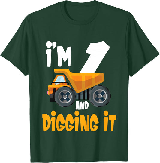 Kids I'm 1 and digging it 1 year old 1st Birthday Boy I'm 1 T-Shirt - T-Shirt | Forest