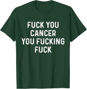 Funny Fuck Cancer - Black - Adult - Short Sleeve - Classic Fit - Cancer Awareness - Fuck You Cancer T-Shirt - T-Shirt | Forest