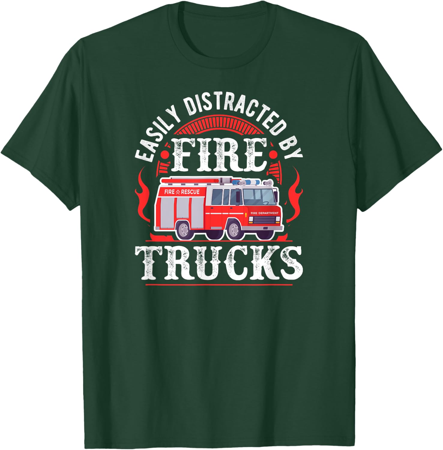 Firefighter Distracted By Fire Trucks T-Shirt - T-Shirt | Forest