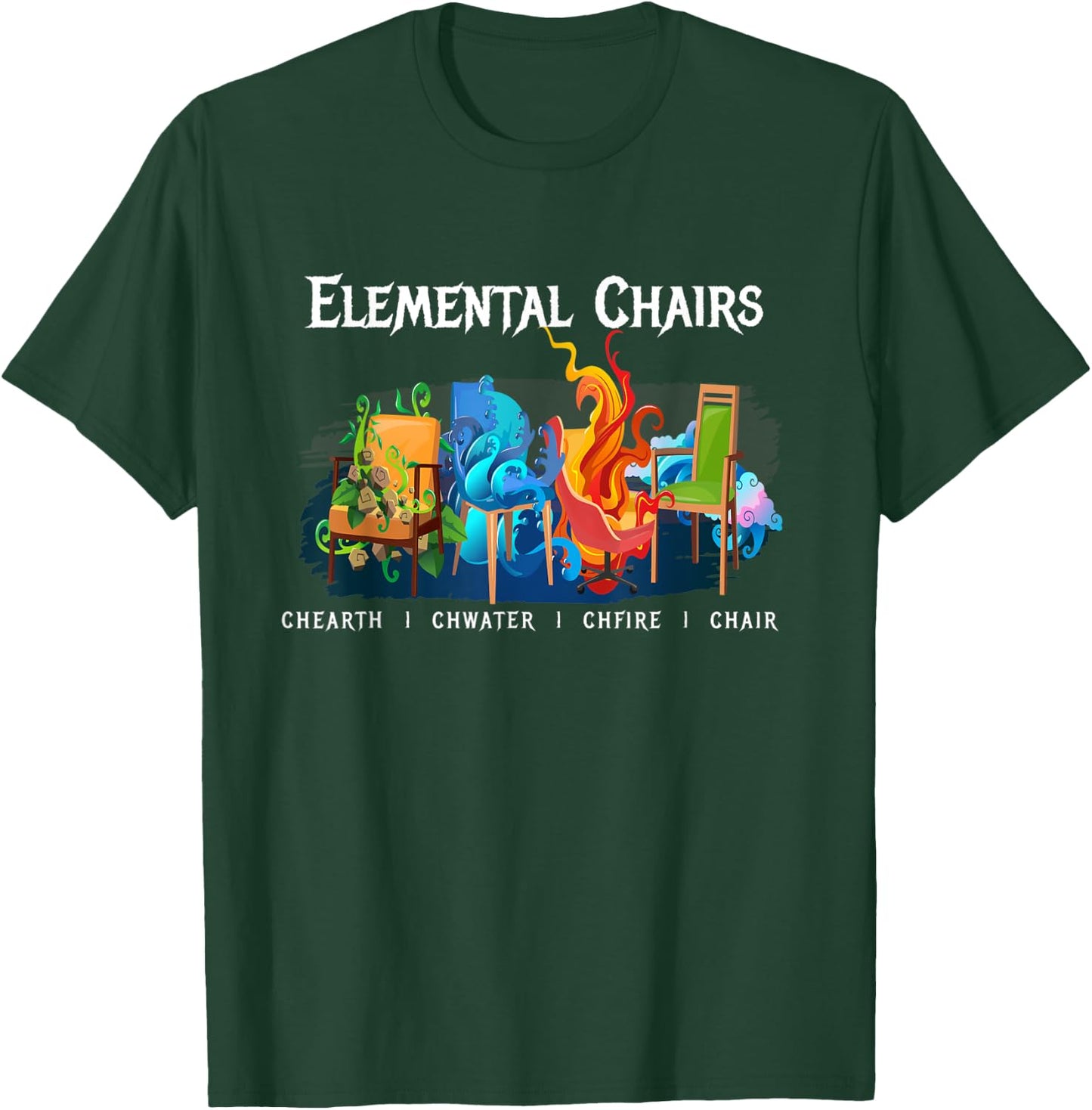 Elemental Chairs I Elements Chair Armchair Funny Fun T-Shirt - T-Shirt | Forest