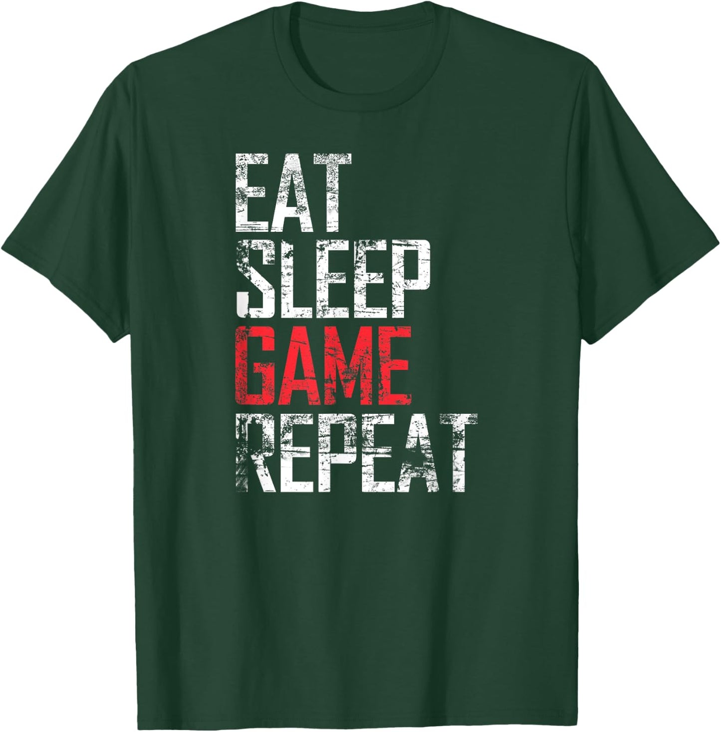 Eat Sleep Game Repeat Video Game Gift T-Shirt - T-Shirt | Forest