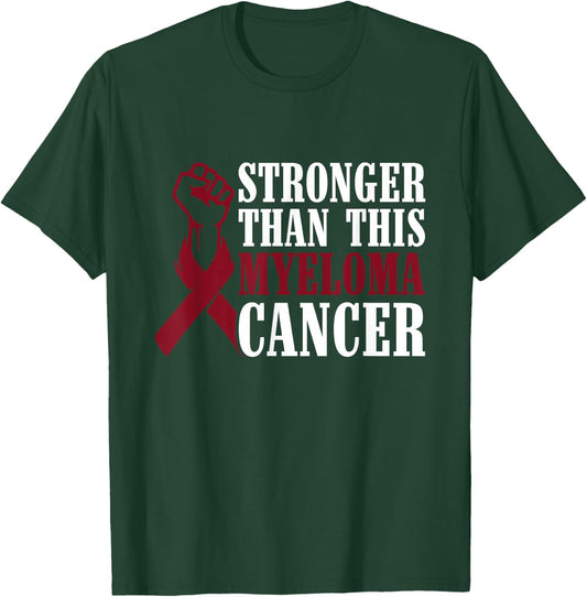 Stronger Than This Myeloma Cancer Multiple Myeloma Awareness T-Shirt - T-Shirt | Forest