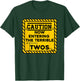Construction Birthday caution now entering the terrible twos T-Shirt - T-Shirt | Forest