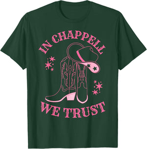 In Chappell We Trust Hat Cowgirl For Western Country T-Shirt - T-Shirt | Forest
