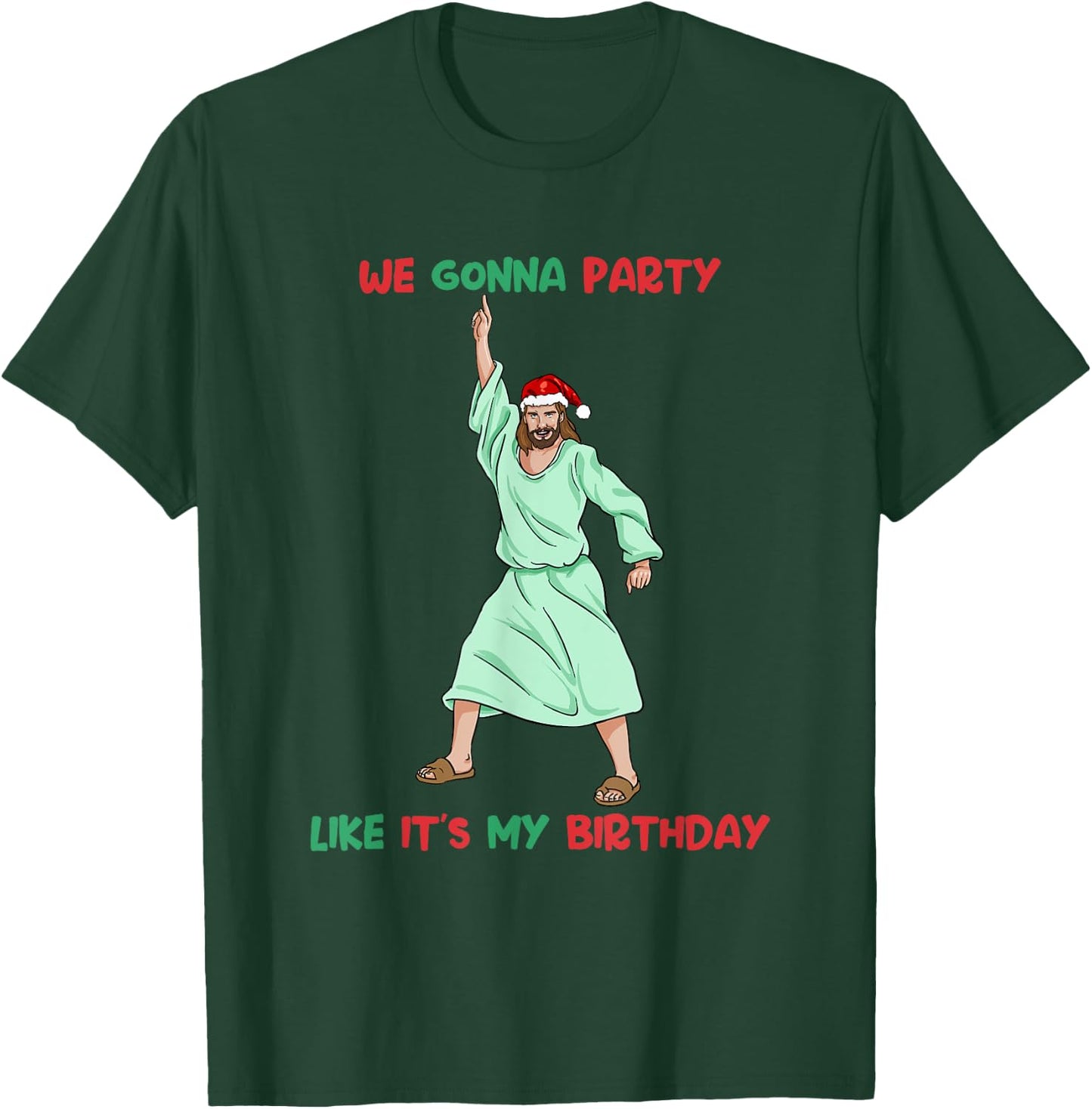 Jesus Christmas Birthday Shirt Party Like It's My Birthday T-Shirt - T-Shirt | Forest