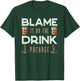 Kreuzfahrt Party Zeit Blame It On The Drink Package Funny Cruise T-Shirt - T-Shirt | Forest