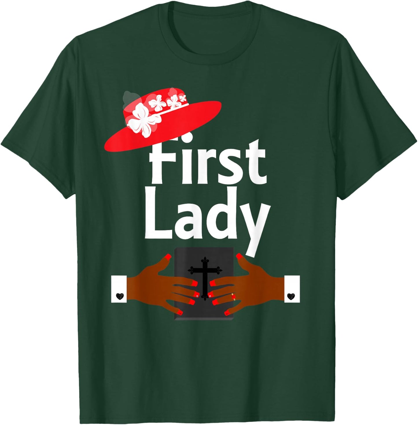 First Lady Pastor's Wife Christian Religious Red Hats T-Shirt - T-Shirt | Forest