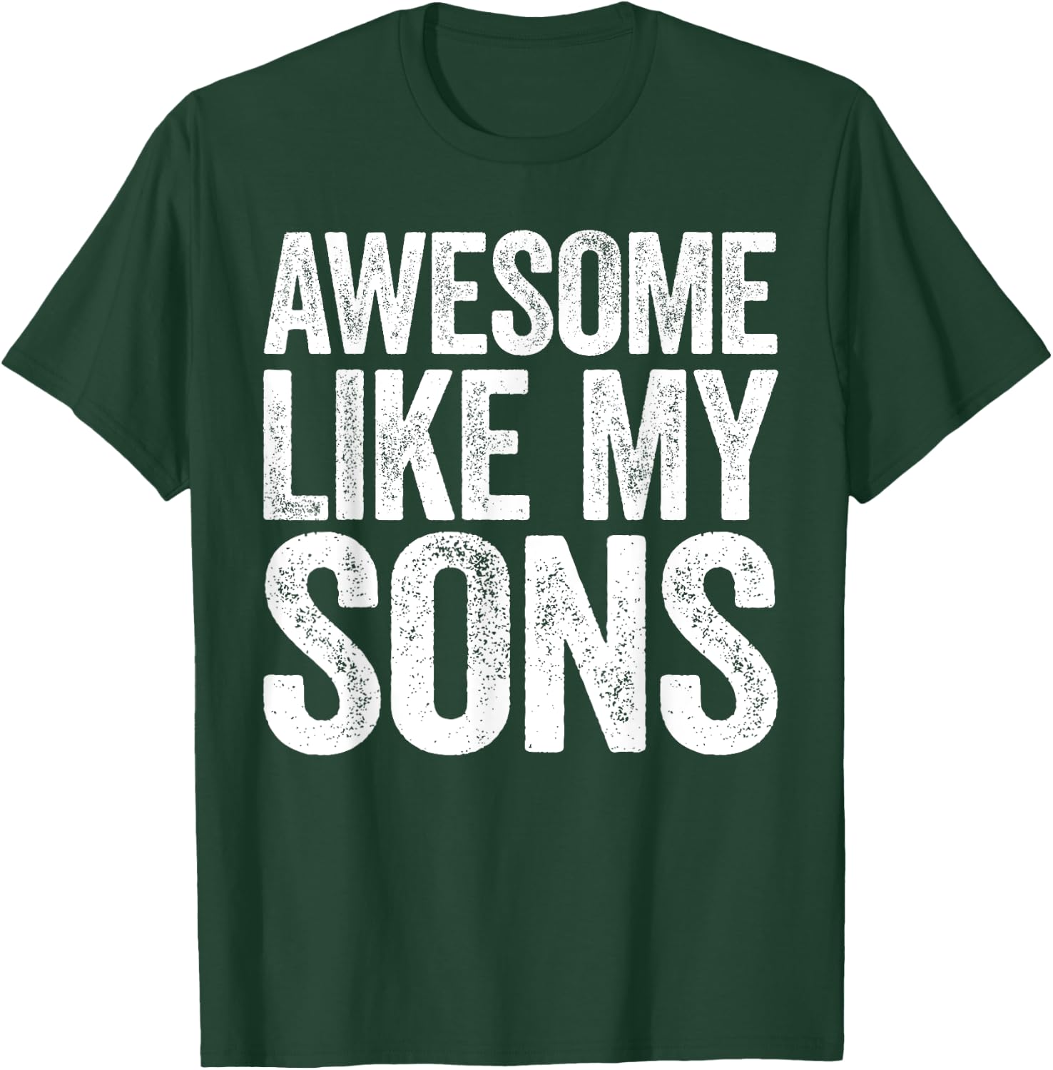 Awesome Like My SonS Shirt Men Women Parents Day T-Shirt - T-Shirt | Forest