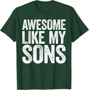 Awesome Like My SonS Shirt Men Women Parents Day T-Shirt - T-Shirt | Forest