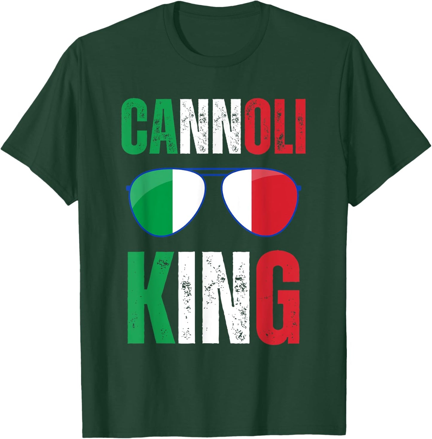 Funny Cannoli King Italian Saying Italy Flag Sunglasses T-Shirt - T-Shirt | Forest