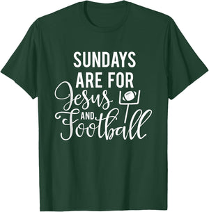 Sundays Are For Jesus And Football Faith Sport T-Shirt - T-Shirt | Forest