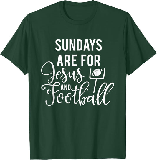 Sundays Are For Jesus And Football Faith Sport T-Shirt - T-Shirt | Forest