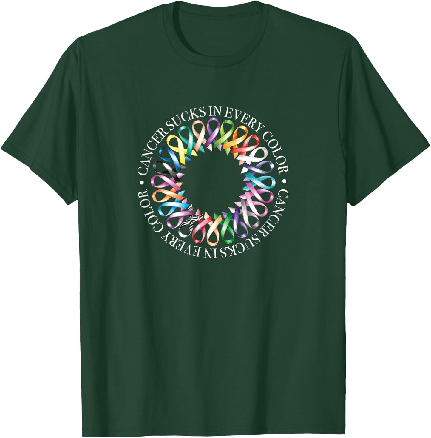 Cancer Sucks In Every Color, Fight Cancer Ribbons T-Shirt - T-Shirt | Forest