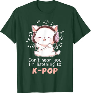 Funny Cute Cat Lover Can't Hear You I'm Listening to K pop T-Shirt - T-Shirt | Forest