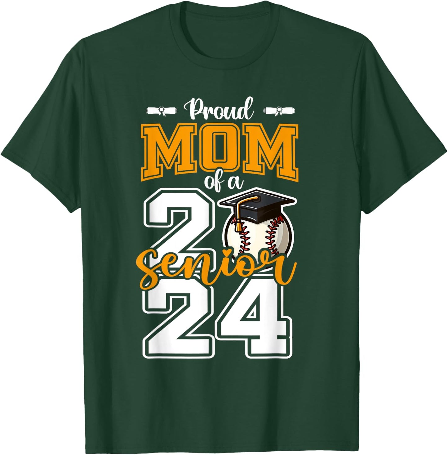 Proud Mom Of A 2024 Baseball Senior Graduation mother T-Shirt - T-Shirt | Forest