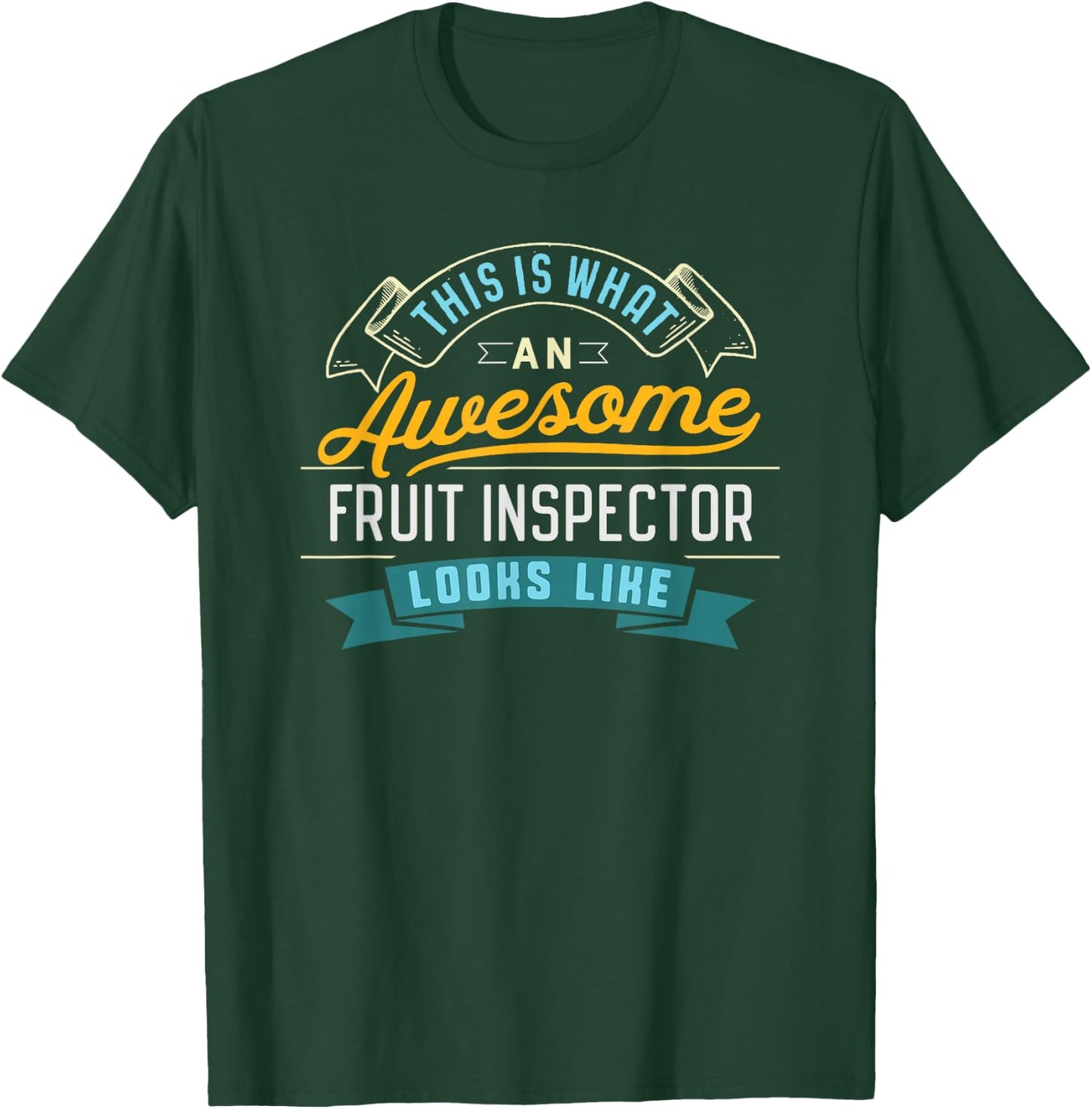 Funny Fruit Inspector Shirt Awesome Job Occupation T-Shirt - T-Shirt | Forest