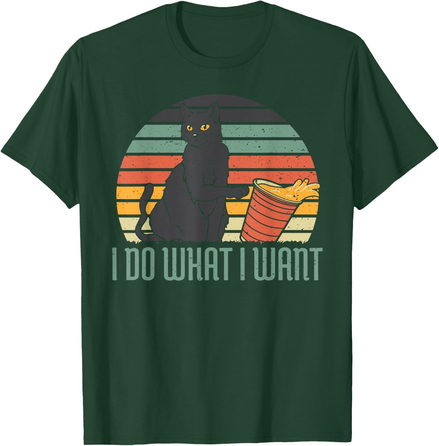 I Do What I Want Funny Cat Gift T-Shirt - T-Shirt | Forest