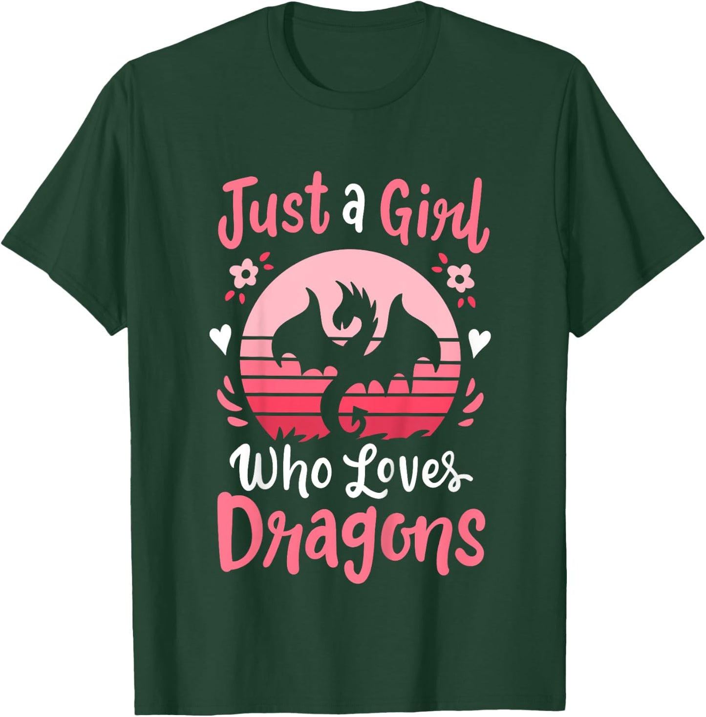 Dragon Just a Girl Who Loves Dragons T-Shirt - T-Shirt | Forest