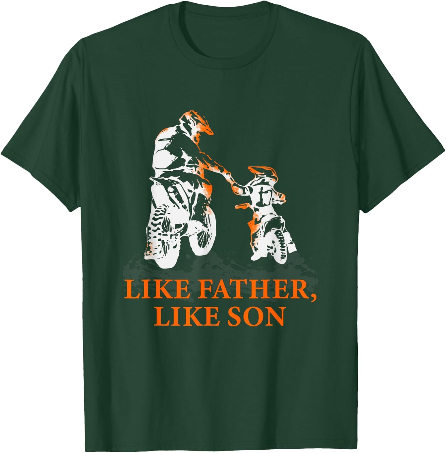 Motocross Dirt Bike - Like Father Like Son Biker Lovers Gift T-Shirt - T-Shirt | Forest