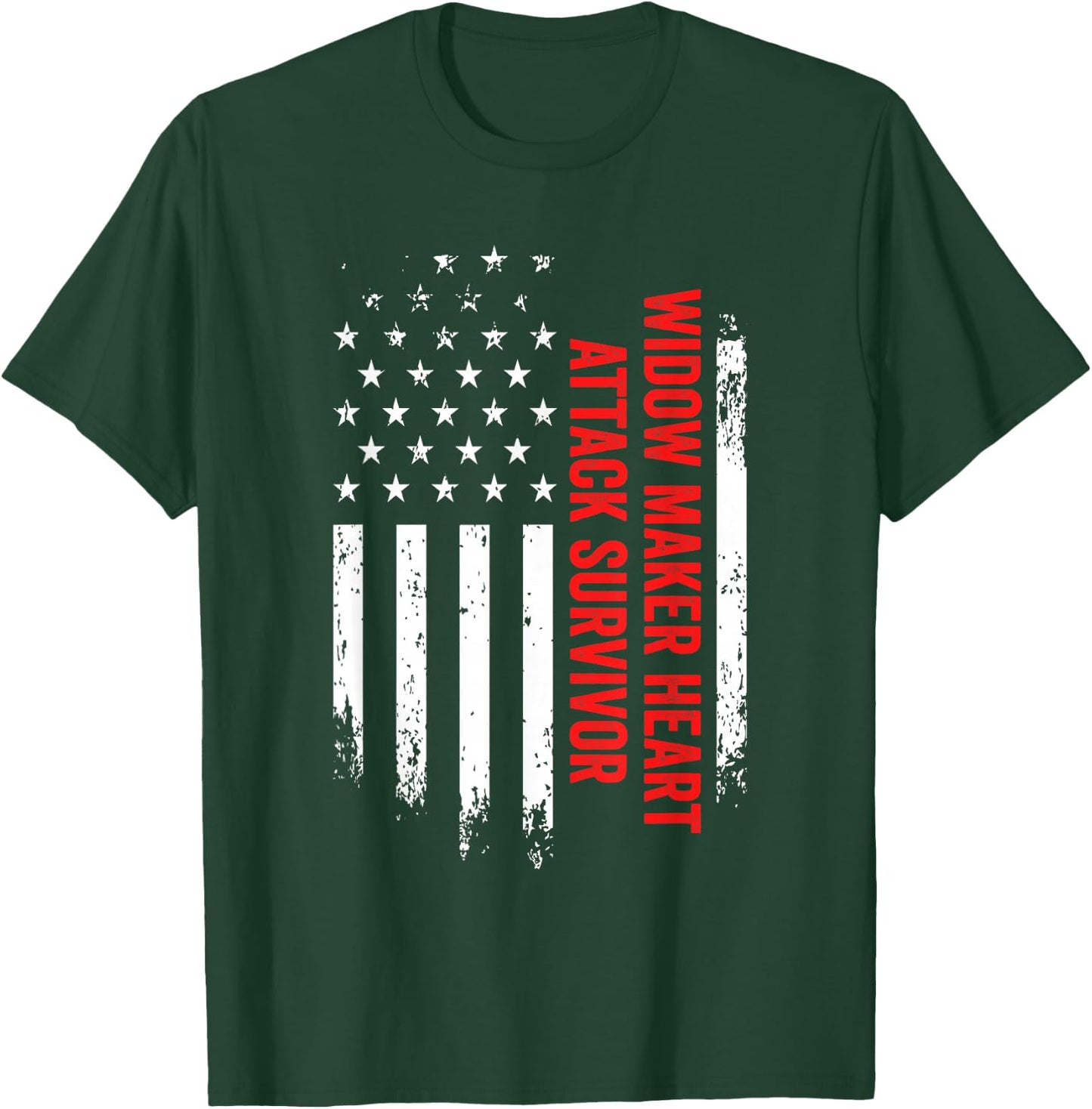 Widow Maker Heart Attack Survivor American Flag Recovery T-Shirt - T-Shirt | Forest