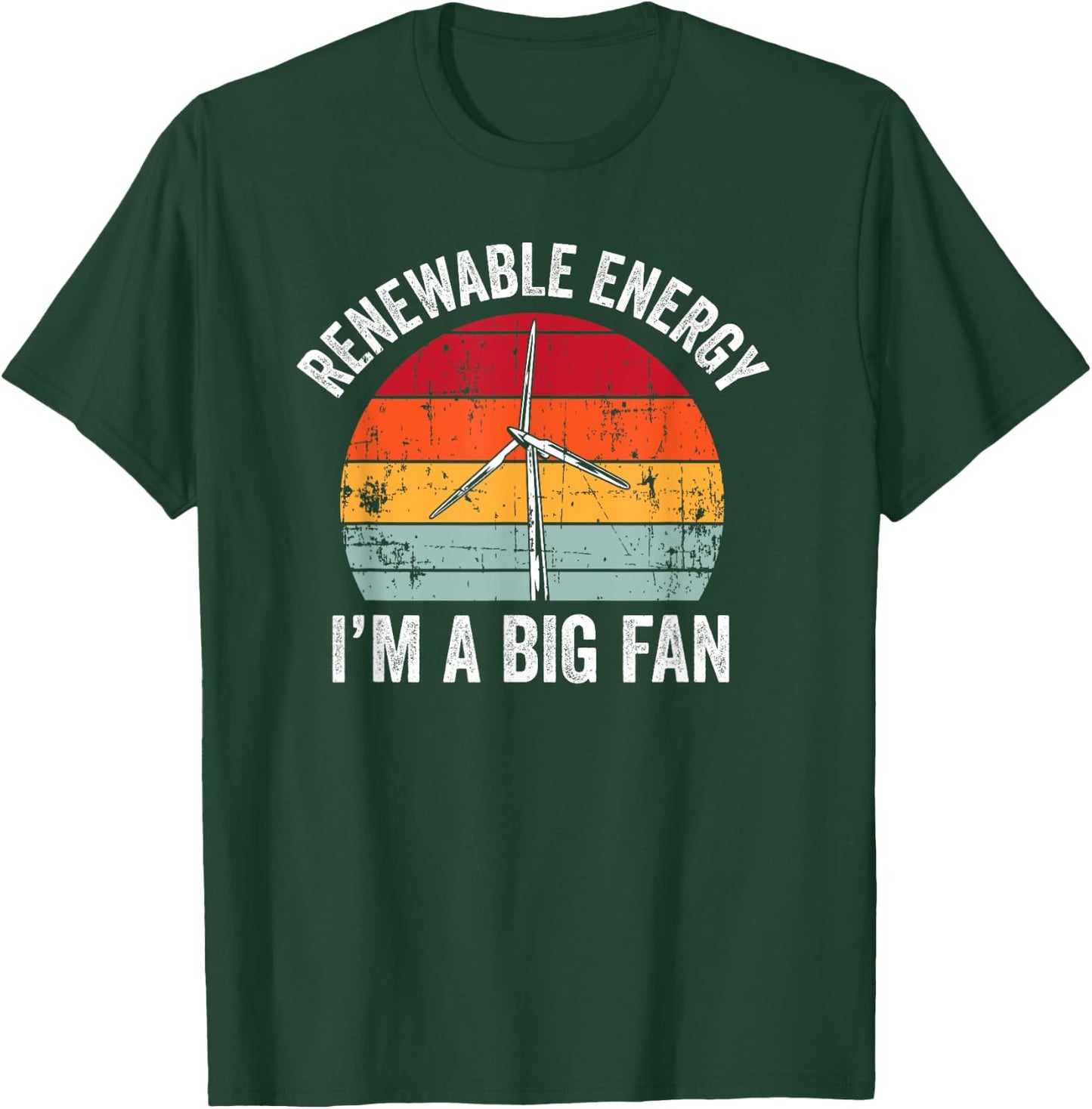 Vintage I'm A Big Fan Funny Renewable Energy Gift Men Women T-Shirt - T-Shirt | Forest