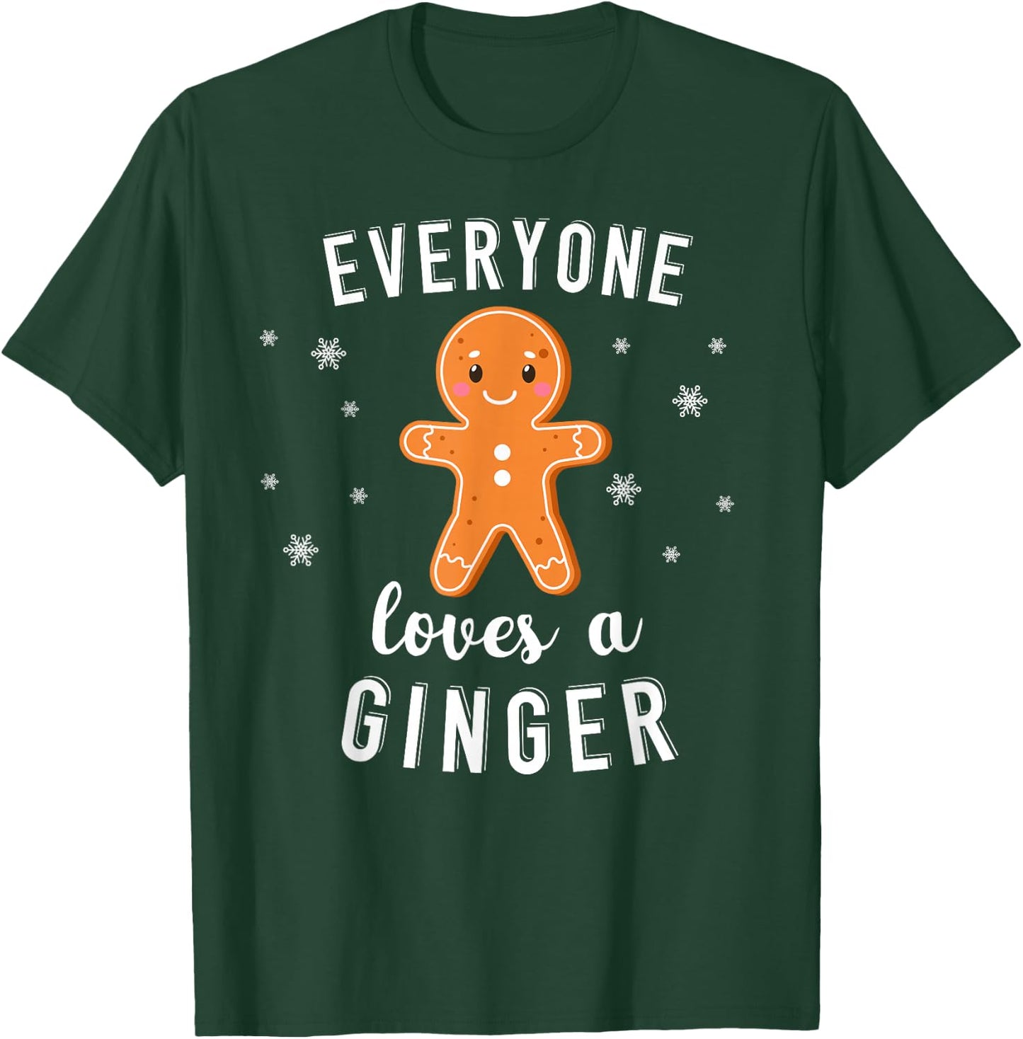 Everyone Loves a Ginger Funny Christmas Holiday T-Shirt - T-Shirt | Forest