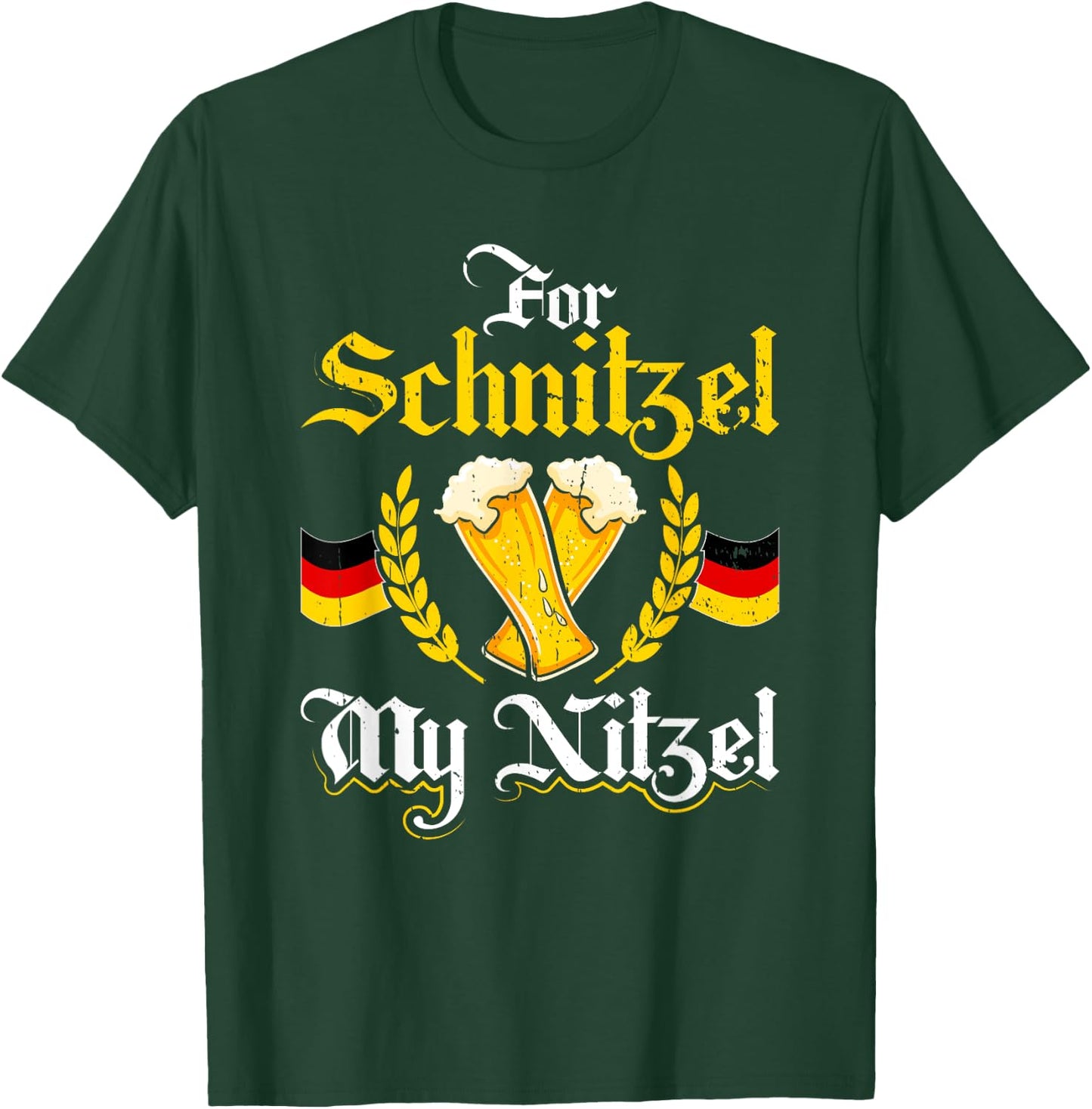 For Schnitzel My Nitzel Funny German Oktoberfest Costume T-Shirt - T-Shirt | Forest