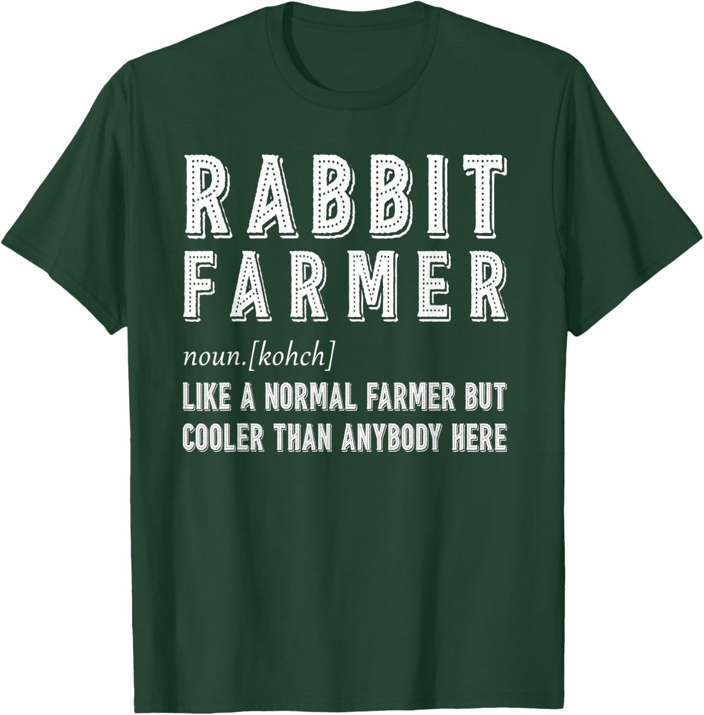 Rabbit Farmer Definition Gift T-Shirt - T-Shirt | Forest