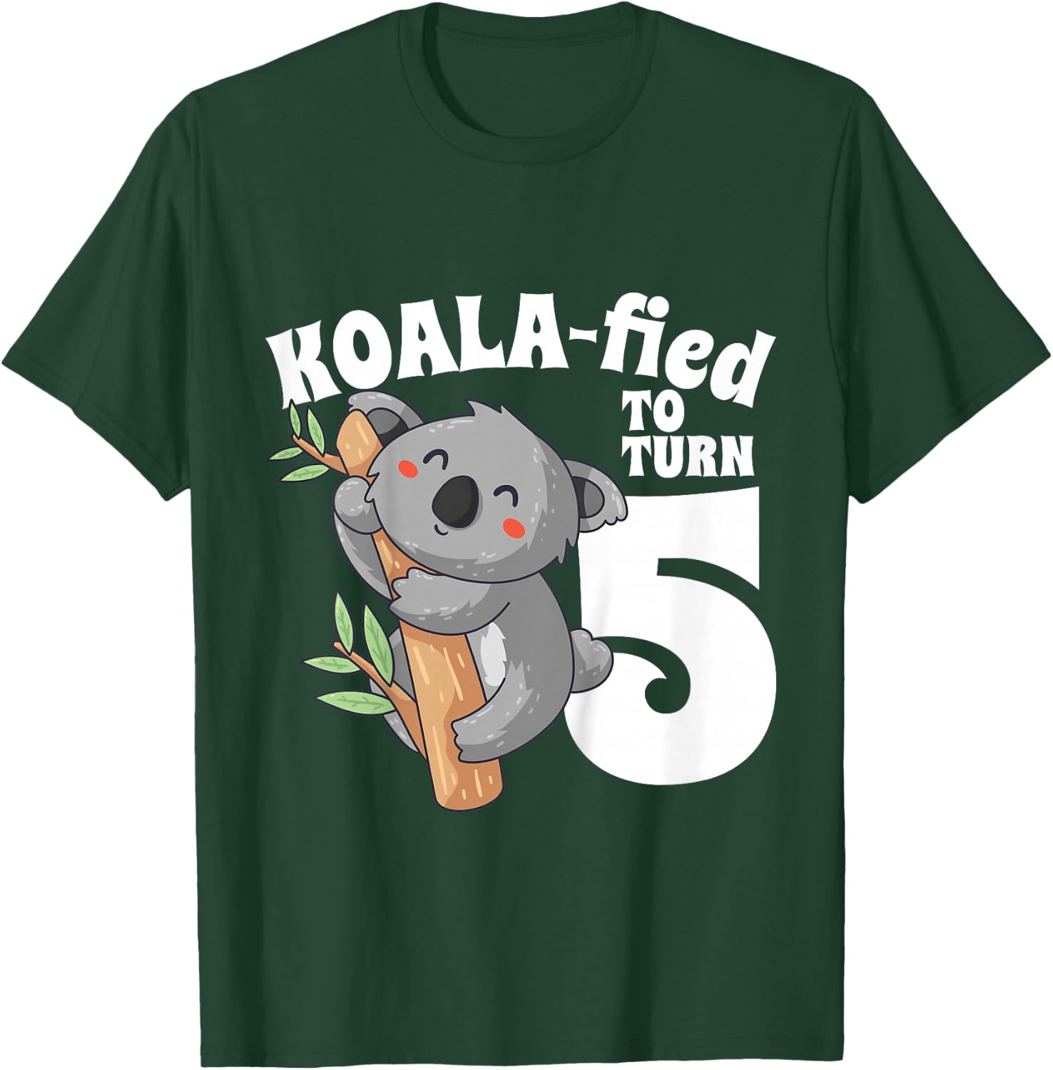5 Year Old Koala Birthday Koalafied Girl Cute 5th Girls Gift T-Shirt - T-Shirt | Forest